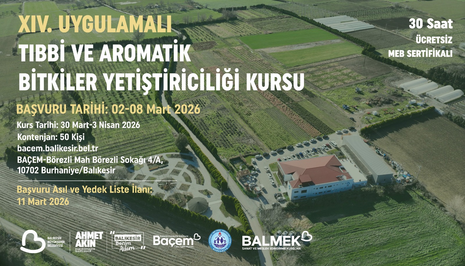 XIV. Uygulamalı Tıbbi ve Aromatik Yetiştiriciliği Kursu Başvuru Sonuçları Açıklandı !