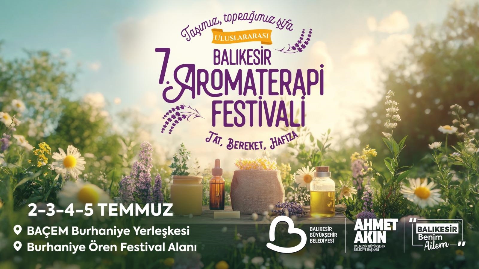 Uluslararası 7. Balıkesir Aromaterapi Festivali ile Şifa Dolu Yolculuk Başlıyor