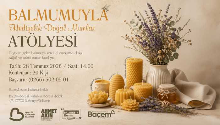 Doğal Üretim ve El Sanatlarını Buluşturan Atölye: Balmumuyla Hediyelik Doğal Mumlar