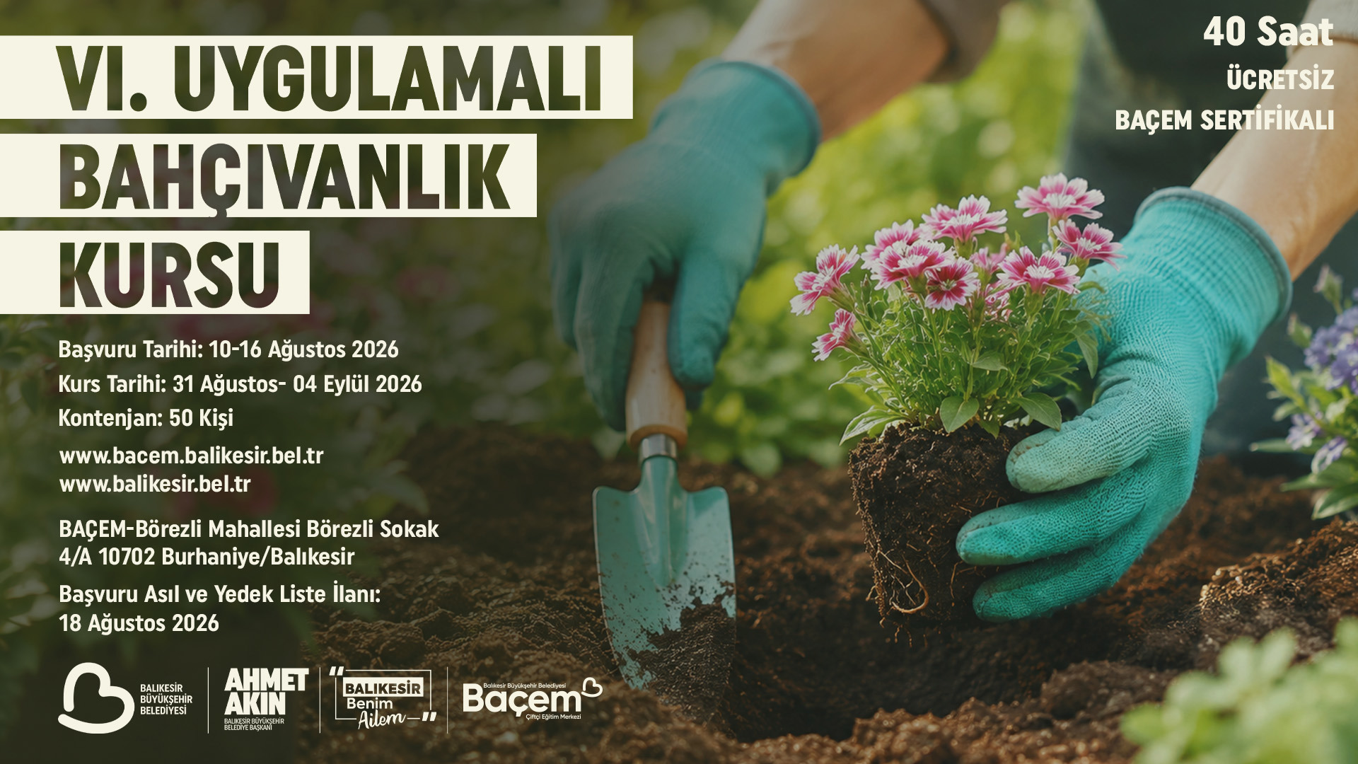 Bahçıvanlığa ilgi duyanlar, BAÇEM’de buluşuyor!