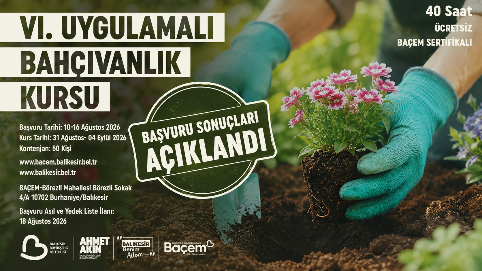 VI. Uygulamalı Bahçıvanlık Kursu Başvuru Sonuçları Açıklandı