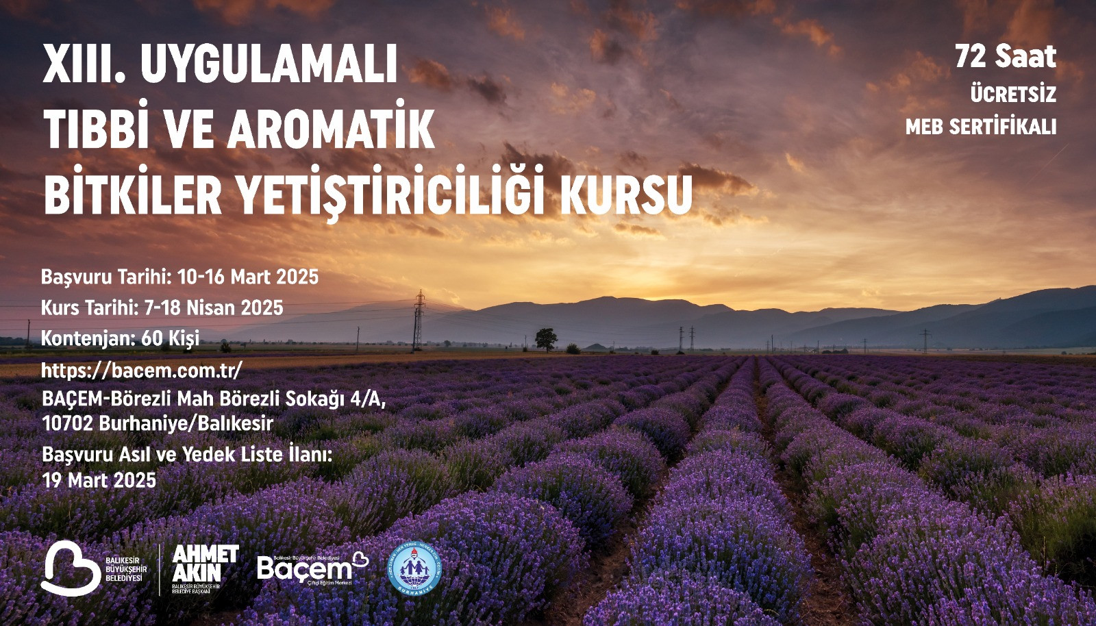 ''XIII. Uygulamalı Tıbbi ve Aromatik Bitkiler Yetiştiriciliği Kursu'' Başvuru Sonuçları Açıklandı !!!