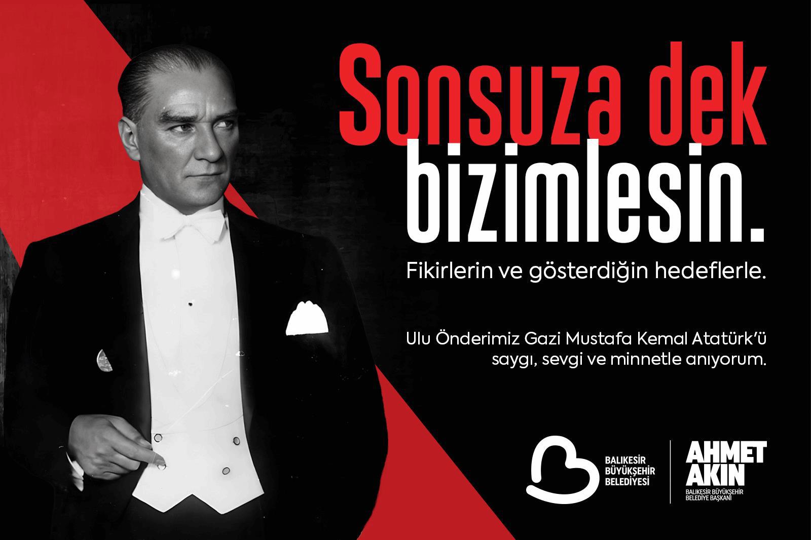 Kuvayımilliye Ruhuyla, Ata’mızı Anıyoruz